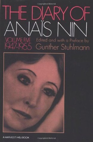 The Diary of Anais Nin Volume 5 1947-1955: Vol. 5 (1947-1955)