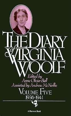 The Diary Of Virginia Woolf, Volume 5: 1936-1941