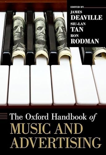 The Oxford Handbook of Music and Advertising: Hardback (Oxford Handbooks)