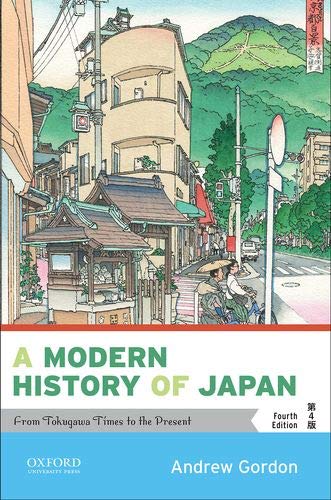 A Modern History of Japan: From Tokugawa Times to the Present
