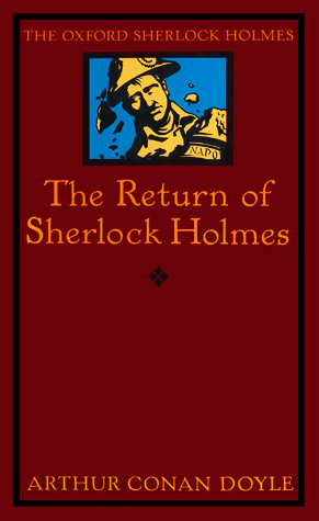 The Return of Sherlock Holmes (The Oxford Sherlock Holmes)
