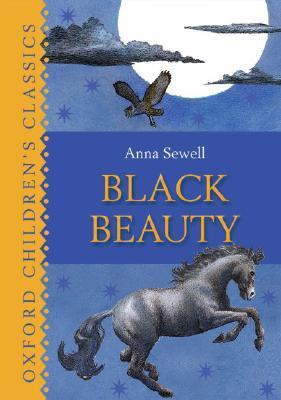 Black Beauty: Oxford Children's Classics