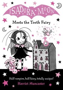 Isadora Moon Meets the Tooth Fairy: Volume 13