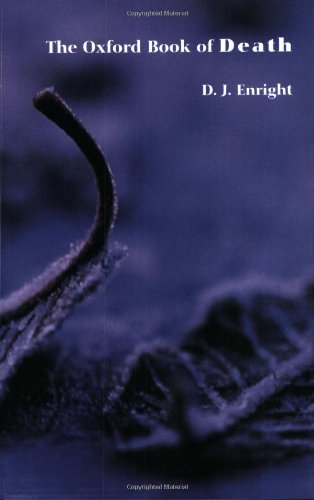 The Oxford Book Of Death (Oxford Books of Prose)