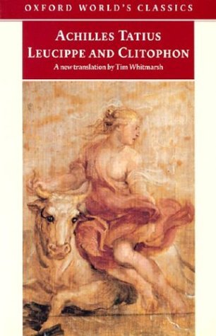 Leucippe and Clitophon (Oxford World's Classics)