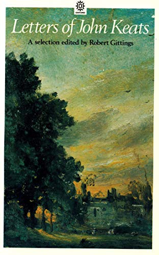 Letters of John Keats: A Selection (Oxford Letters & Memoirs)
