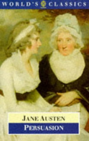Oxford World's Classics: Persuasion