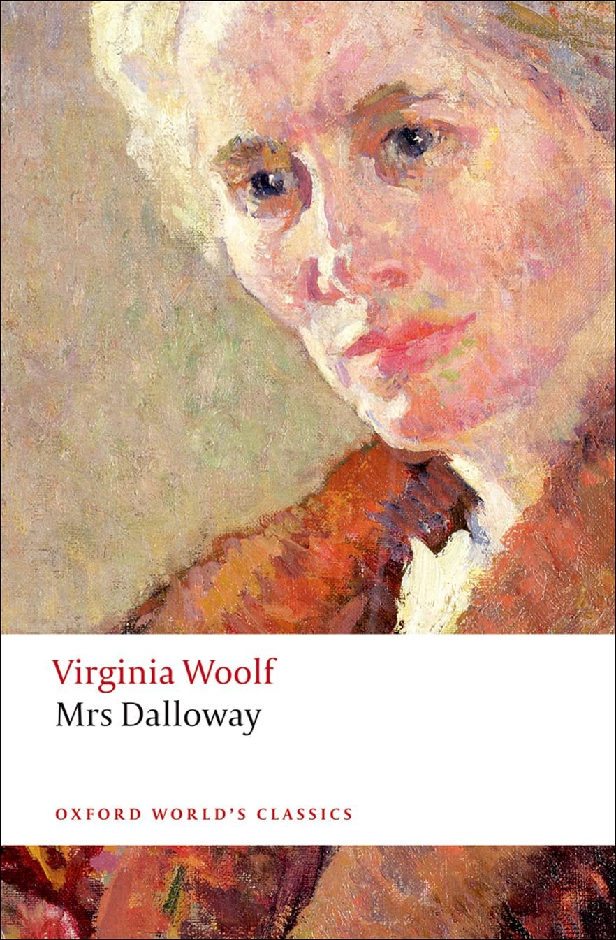 Oxford World's Classics: Mrs Dalloway