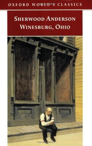 Winesburg Ohio (Oxford World's Classics)
