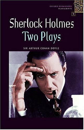 Oxford Bookworms Playscripts 1: Sherlock Holmes: Stage 1: 400 Headwords