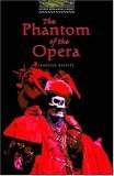 Oxford Bookworms Library 1: Phantom of The Opera