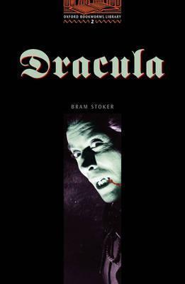 Oxford Bookworms Library 2: Dracula: Level 2