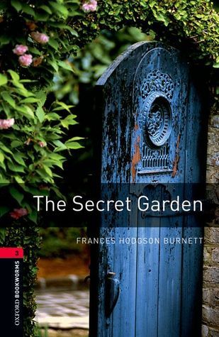 Oxford Bookworms 3. Secret Garden