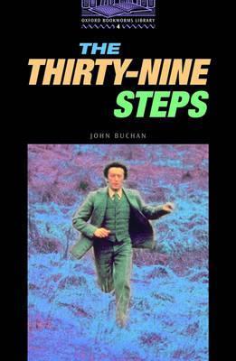 Oxford Bookworms Library 4: Thirty-Nine Steps
