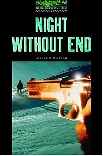 Oxford Bookworms 6. Night without End