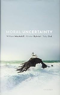 Moral Uncertainty