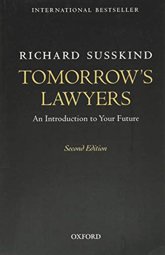 Tomorrow's Lawyers: An Introduction To Your Future