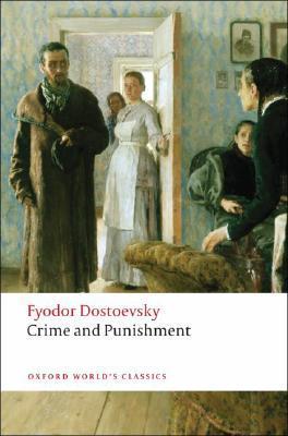 Crime and Punishment (Oxford World’s Classics)