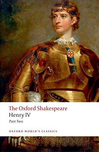 Henry IV..Pt.2: The Oxford Shakespeare (Oxford World’s Classics)