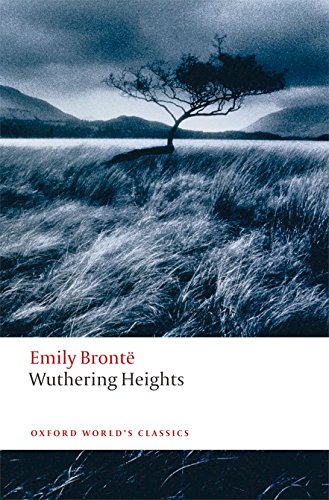 Bronte, E: Wuthering Heights (Oxford World’s Classics)