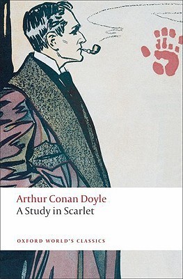 A Study in Scarlet (Oxford World’s Classics)
