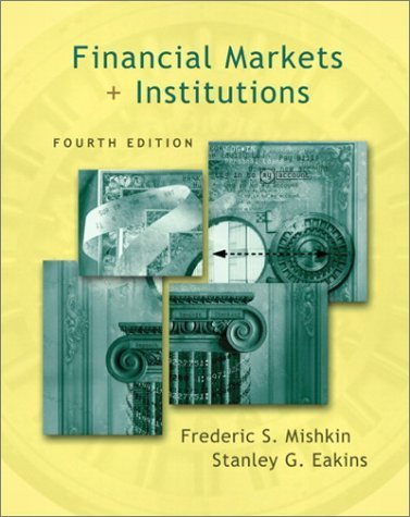 Financial Markets and Institutions: United States Edition (The Addison-Wesley Series in Finance)