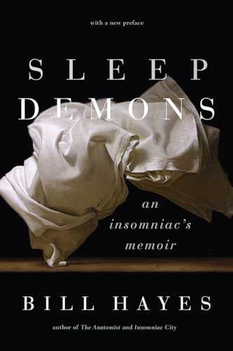 Sleep Demons: An Insomniac’s Memoir: An Insomniac’s Memoir