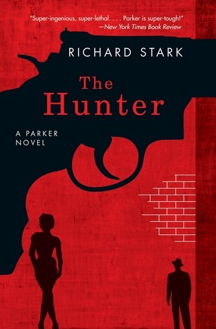 The Hunter: A Parker Novel (Parker Novels)