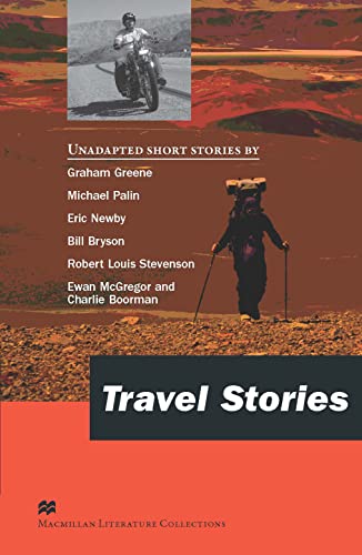 Travel Stories - C2 Reader - Macmillan Literature Collection (Macmillan Readers Literature Collections)