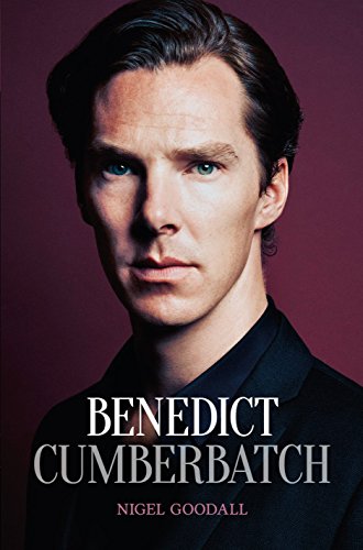 Benedict Cumberbatch: The Biography