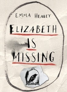 Elizabeth is Missing: Winner of the Costa First Novel Award 2014