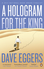 A Hologram for the King: a novel