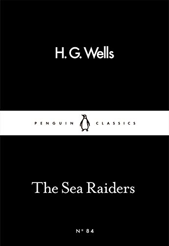 The Sea Raiders (Penguin Little Black Classics)