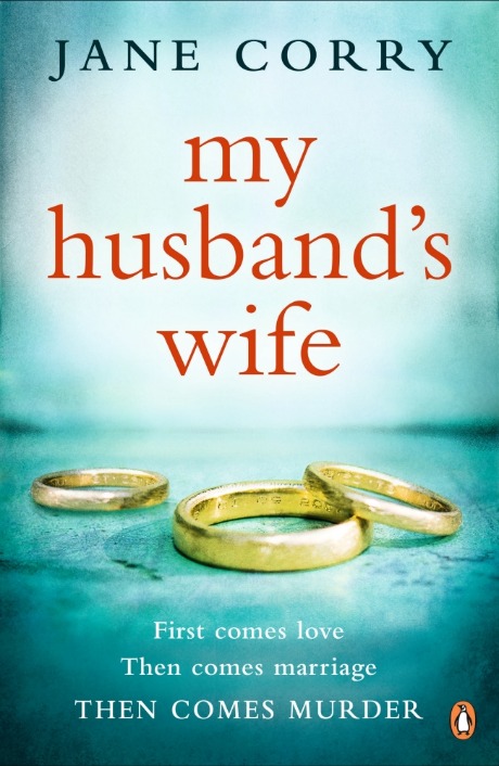 My Husband's Wife: the Sunday Times bestseller