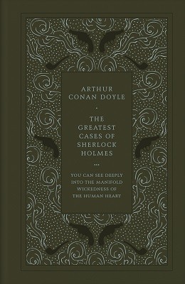 The Greatest Cases of Sherlock Holmes: Arthur Conan Doyle