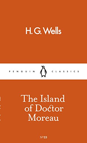 The Island of Doctor Moreau: H.G. Wells (Pocket Penguins)