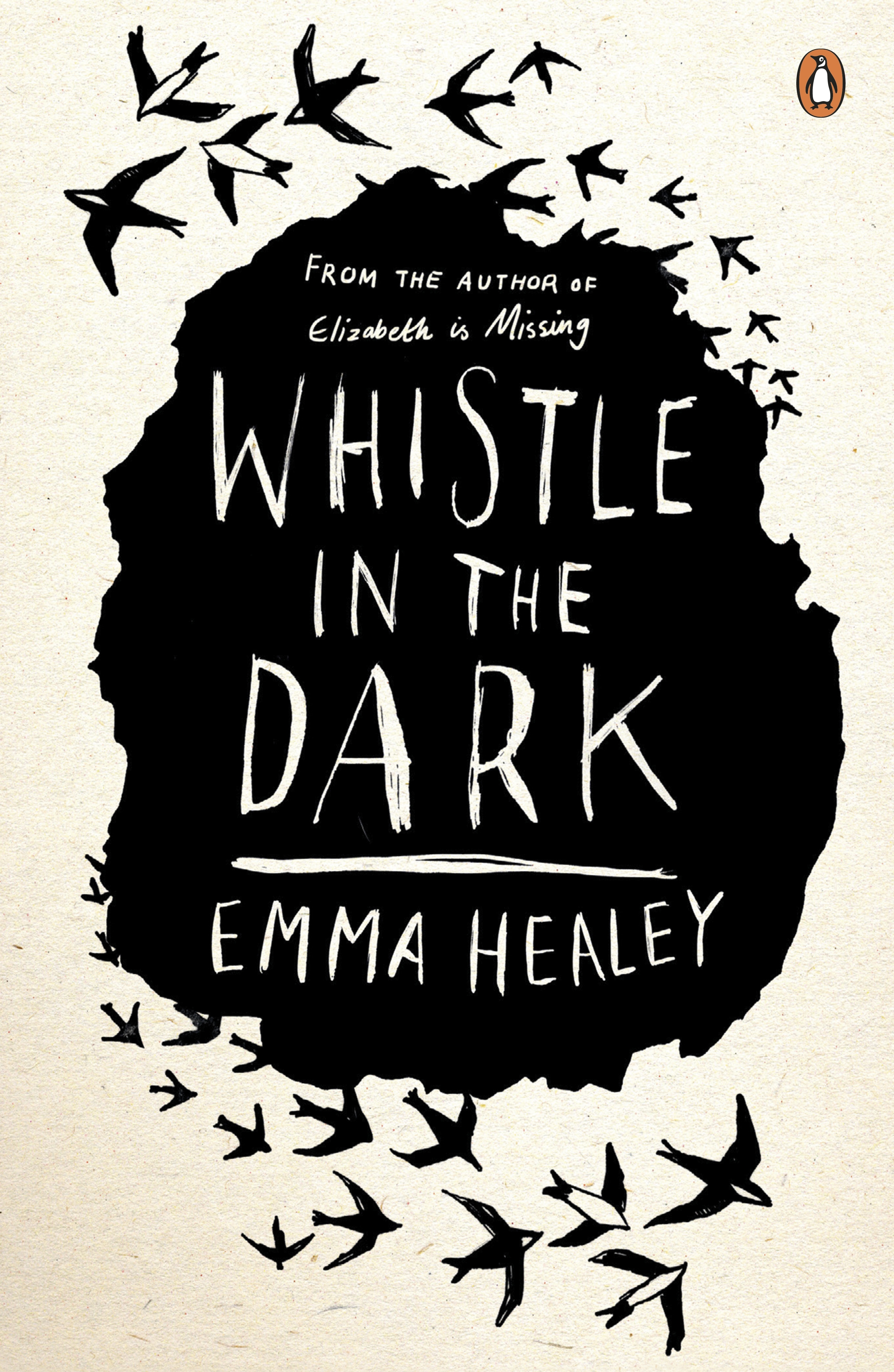 Whistle in the Dark: From the bestselling author of Elizabeth is Missing