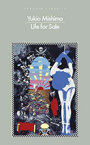 Life for Sale: Yukio Mishima