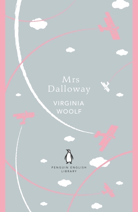 Mrs Dalloway: Virginia Woolf (The Penguin English Library)