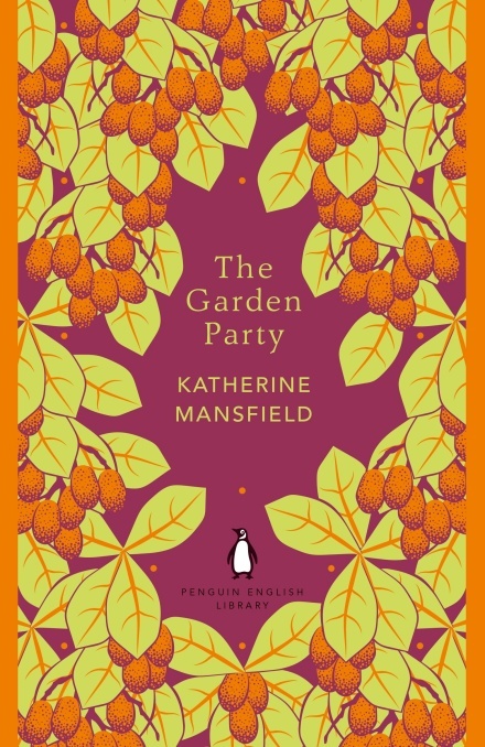 The Garden Party: Katherine Mansfield (The Penguin English Library)
