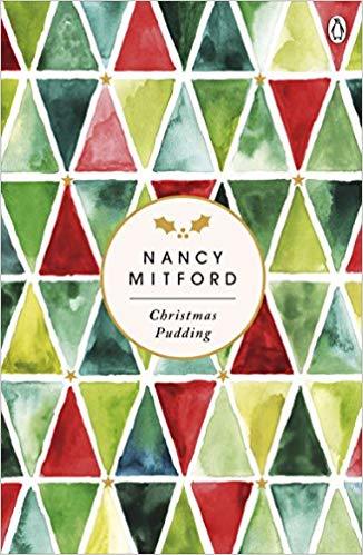 Christmas Pudding: A charming book to get you in the mood for Christmas from the endlessly witty author of The Pursuit of Love