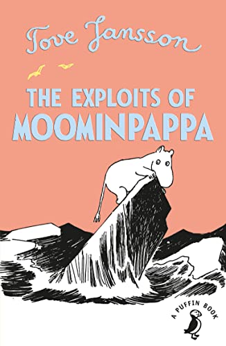 The Exploits of Moominpappa (A Puffin Book)