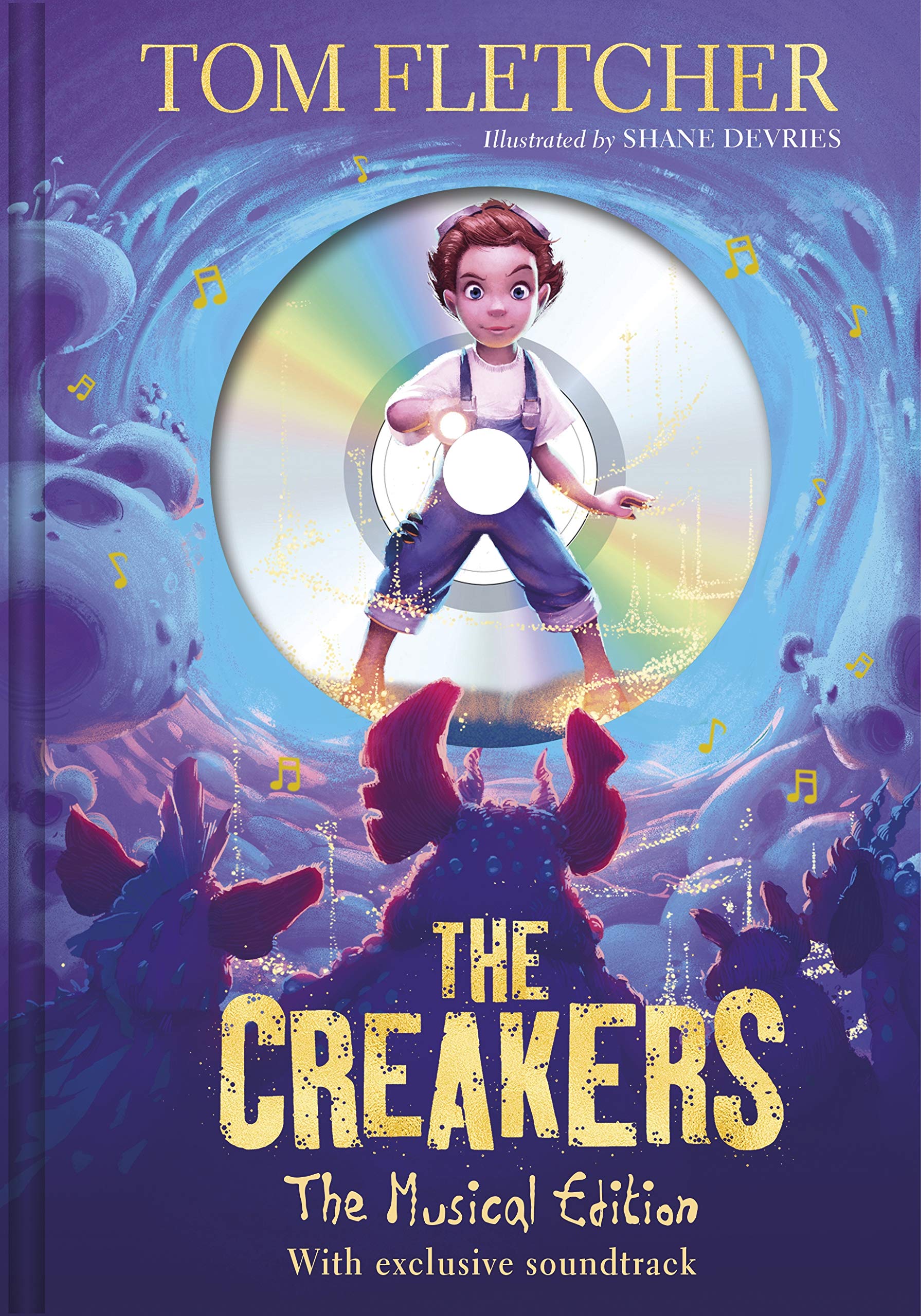 The Creakers: The Musical Edition: Book and Soundtrack
