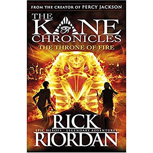 THE KANE CHRONICLES THE THRONE OF FIRE, RICK RIORD