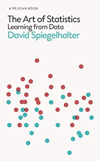 The Art of Statistics: Learning from Data (Pelican Books)