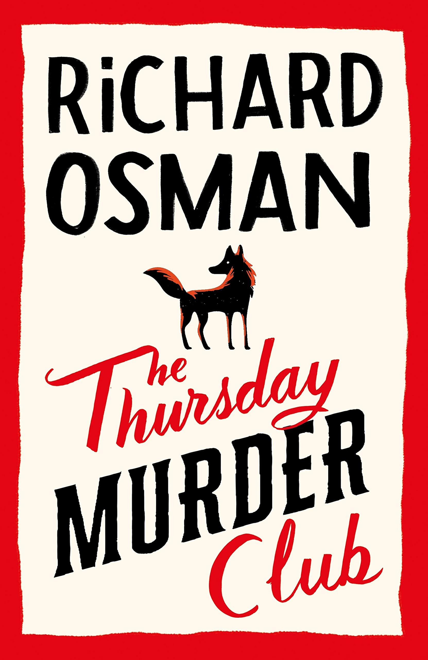 The Thursday Murder Club: The Record-Breaking Sunday Times Number One Bestseller (The Thursday Murder Club, 1)