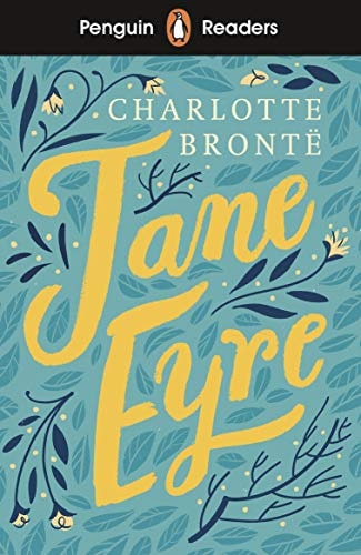 Penguin Readers Level 4: Jane Eyre (ELT Graded Reader): Abridged Edition