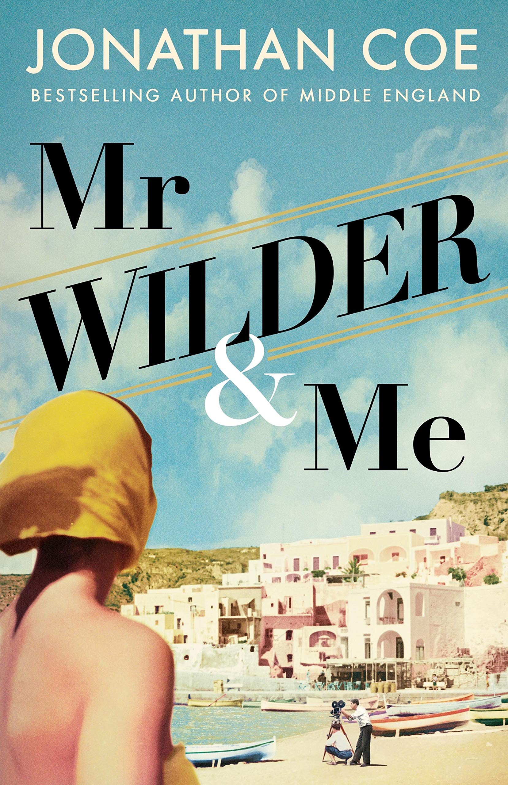 Mr Wilder and Me: Jonathan Coe