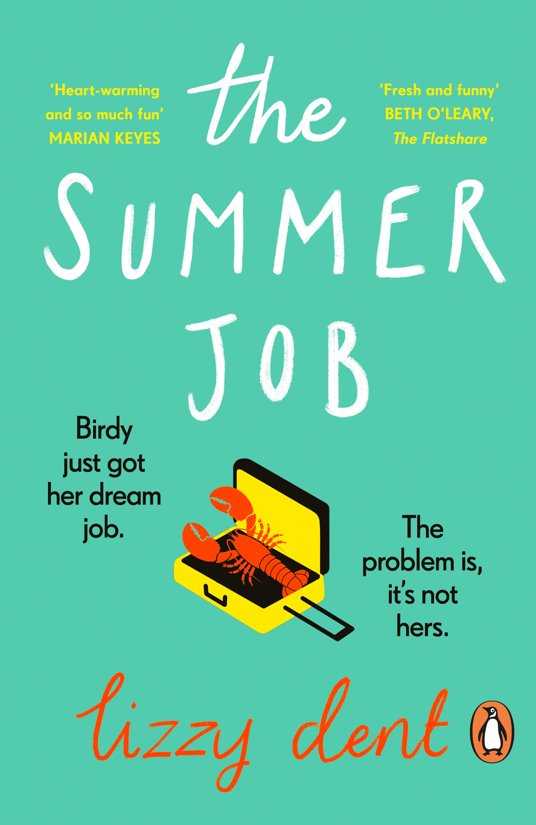The Summer Job: A hilarious story about a lie that gets out of hand – soon to be a TV series