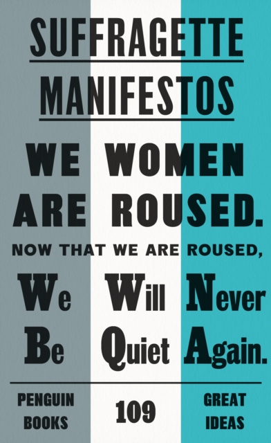 Suffragette Manifestos (Penguin Great Ideas)
